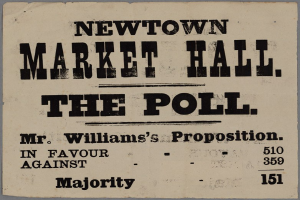 Papier mit handgeschriebenem Text, der "Newtown Market Hall, die Wahl, Mr. Williams' Proposition für gegen Mehrheit" liest.