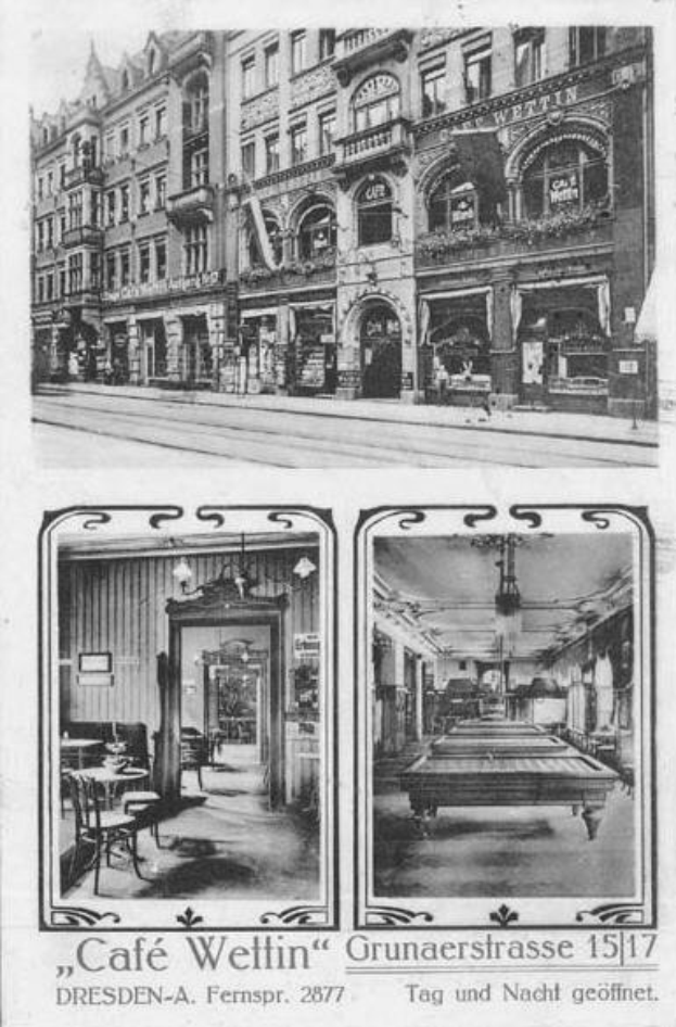 Ein altes Schwarz-Weiß-Foto eines Gebäudes mit einem Billardtisch davor, das Fenster, Türen und Tische mit Stühlen zeigt, beschriftet mit "Café Wetlin, Dresden, Deutschland" unten.