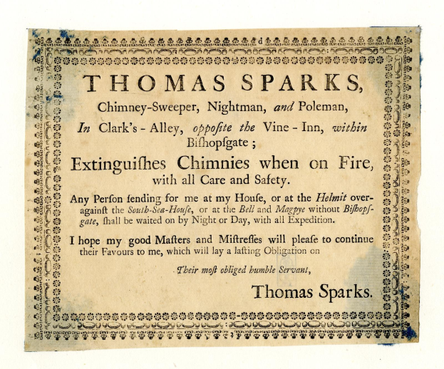 Papier mit gedrucktem Text, der die Dienstleistungen des Schornsteinfegers Thomas Sparks, darunter die Feuerlöschung, in Clark's Alley gegenüber dem Vine-Inn in Bishopsgate anbietet.